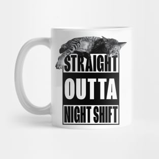 Straight Outta Night Shift Night Worker Mug